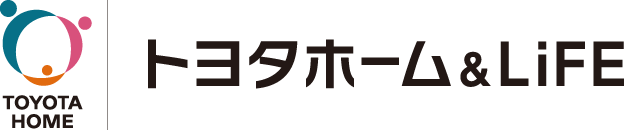 トヨタホーム＆LiFE