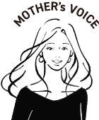 MOTHER’s VOICE