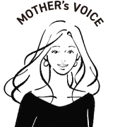 MOTHER’s VOICE